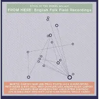 Kartel Creative From Here: English Folk Field Recordings