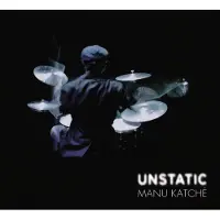 Sonic Manu Katché - Unstatic (CD)