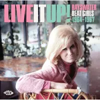 Import Live It Up! Babyswater Beat Girls 1964-1967