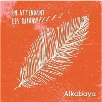 Sonic Alkabaya - En Attendant Les Hirondelles (CD)