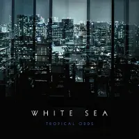 Konkurrent White Sea - Tropical Odds (LP)