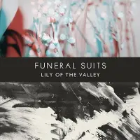 MEMBR Funeral Suits - Lily of the Valley (LP)