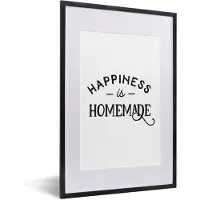 PosterMonkey Fotolijst incl. Poster - Happiness is homemade - Quotes - Spreuken - Huis - 40x60 cm - Posterlijst
