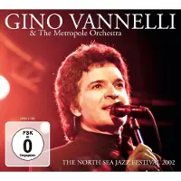 Mig Gino Vannelli & The Metropole Orchestra - The North Sea Jazz Festival 2002