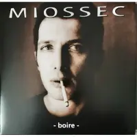 Pias bv MIOssec - Boire (25eme Anniversaire) Lp