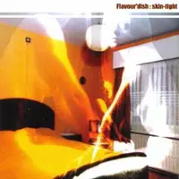 Konkurrent Flavour'dish - Skin Tight (CD)