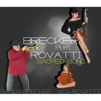 Suburban Brecker Plays Rovatti - A Sacred Bond