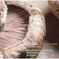 OUTHERE Estonian Philharmonic Chamber Choir - Mushroom Cantata/Concerti Per Voci (CD)