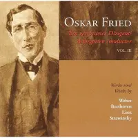 OUTHERE Various Orchestras - Oskar Fried : A Forgotten Conductor (CD)