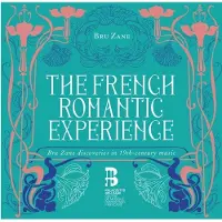 OUTHERE Various Artists - The French Romantic Experience (10 CD)