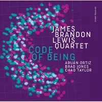 Ginza.se James Brandon Lewis Quartet, Aruán Ortiz - Code Of Being (CD)
