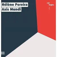 OUTHERE Helene Pereira - Axis Mundi (CD)