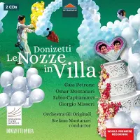 Ginza.se Fabio Capitanucci, Gaia Petrone, Giorgio Misseri - Donizetti: Le Nozze In Villa (2 CD)
