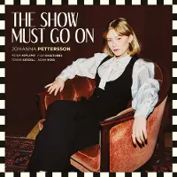 OUTHERE Johanna Pettersson - The Show Must Go On (CD)