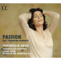OUTHERE Lully, Charpentier &Amp; Desmarets: Passion