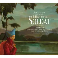 Didier Jeunesse L'histoire du soldat (CD)