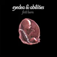 Konkurrent Eyedea & Abilities - First Born (CD) (Anniversary Edition)