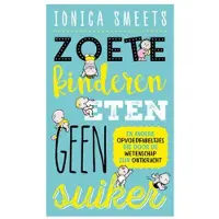 Zoete kinderen eten geen suiker