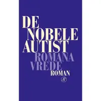 De Arbeiderspers De nobele autist (Paperback)