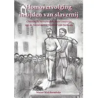 Uitgeverij Elikser Homovervolging in tijden van slavernij