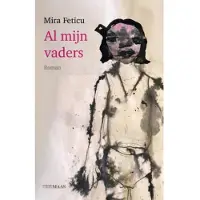 Uitgeverij Jurgen Maas Al mijn vaders (Paperback)