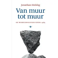 De Bezige Bij Van muur tot muur