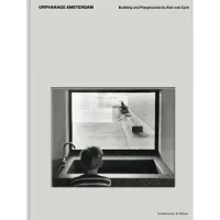 Blokker Aldo Van Eyck Orphanage Amsterdam Building And