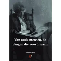 De vrije uitgevers Van oude mensen, de dingen die voorbijgaan