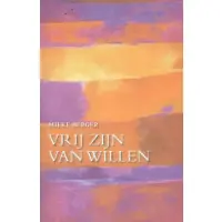 Blokker Vrij zijn van willen