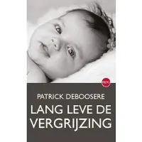 Epo Lang leve de vergrijzing - Patrick Deboosere