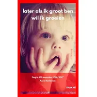 Brave New Books Later als ik groot ben wil ik groeien