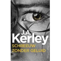 Harper Schreeuw zonder geluid - Jack Kerley