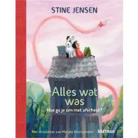 Uitgeverij Kluitman Alles wat was (Hardback)