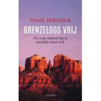 Ten Have Grenzeloos vrij (Paperback)