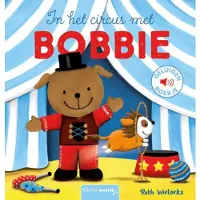 Clavis In het circus met Bobbie