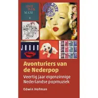 Blokker Muziekreeks 3 - Avonturiers van de Nederpop