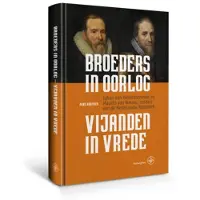 Walburg Pers B.V., Uitgeverij Broeders in oorlog - vijanden in vrede (Hardback)