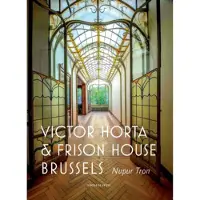 20 Leafdesdichten Victor Horta and the Frison House in Brussels