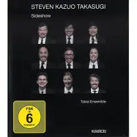 Kairos Steven Kazuo Takasugi: Sideshow