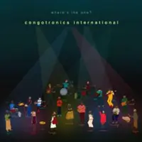 Coast2Coast Congotronics International - Where's The One? (2 CD)