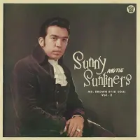 Konkurrent Sunny & The Sunliners - Mr. Brown Eyed Soul Vol. 2 (CD)