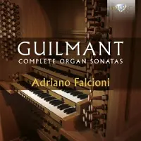 OUTHERE Guilmant: Complete Organ Sonatas
