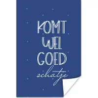 PosterMonkey Poster Beterschap - Quote - Blauw - 120x180 cm XXL