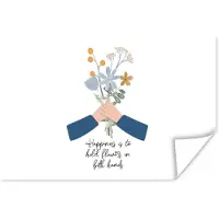 PosterMonkey Poster Spreuken - Happiness is to hold flowers in both hands - Quotes - 30x20 cm