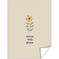PosterMonkey Poster Spreuken - Quotes - Bloom with grace - 120x160 cm XXL
