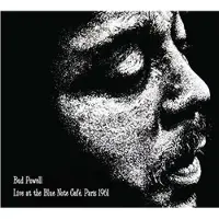 Import Bud Powell : Live at the Blue Note Café, Paris 1961
