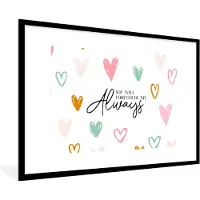 PosterMonkey Fotolijst incl. Poster - Quotes - Spreuken - You will forever be my always - Relatie - 90x60 cm - Posterlijst