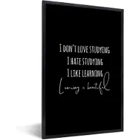 PosterMonkey Fotolijst incl. Poster - Quote - Leren - Studeren - 80x120 cm - Posterlijst