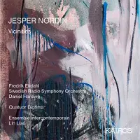 Music&Words Fredrik Ekdahl, Swedish Radio Symphony Orchestra - Jesper Nordin: Vicinities (CD)