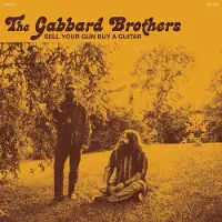 Konkurrent The Gabbard Brothers - Sell Your Gun Buy A Guitar (7" Single) (Coloured Vinyl)